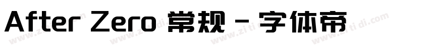 After Zero 常规字体转换